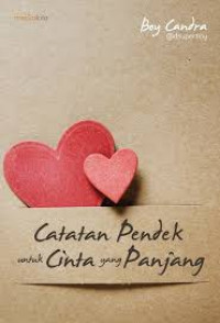 Catatan Pendek untuk Cinta yang Panjang