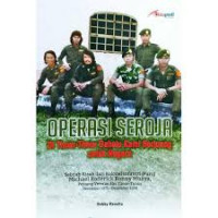 Operasi Seroja Di timor-Timur Dahulu Kami Berjuang Untuk Negara