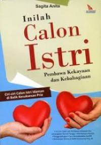 Inilah Calon Istri Pembawa Kekayaan dan Kebahagiaan