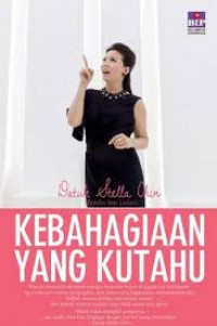 Kebahagiaan yang Kutahu