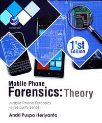 Image of Mobile Phone Forensics : Theory - Mobile Phone Forensics dan Security Series