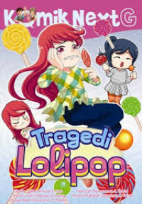 Next G : Tragedi Lolipop