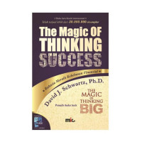 The Making of thinking Success : Rahasia Meraih Kebebasan Finansial