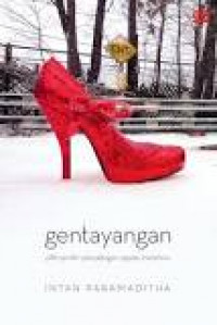 Gentayangan : pilih sendiri petualanag sepatu merahmu