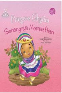 Princess Ghafira : Senangnya Memaafkan