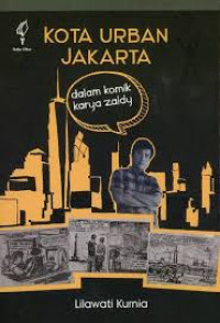 Kota Urban Jakarta  Dalam Komik Karya Zaldy