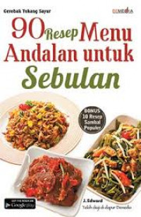 90 Resep Menu Andalan untuk Sebulan