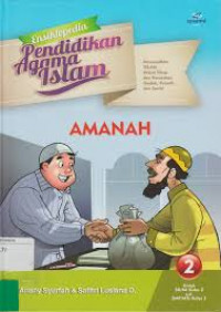 Ensiklopedia Pendidikan Agama Islam : Amanah