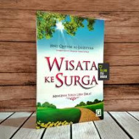 Wisata ke Surga : mengenal Surga Lebih Dekat