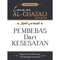 Pembebas dari Kesesatan : Bagaimana Kita Bisa Lepas dari Belenggu Kesesatan