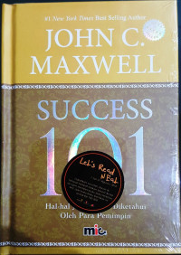 Success 101 : Hal-hal yang harus Diketahui oleh Para Pemimpin