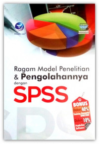 Ragam Model Penelitian & Pengolahannya dengan SPSS