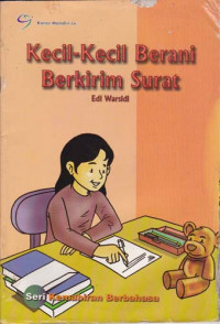 Kecil-kecil Berani Berkirim Surat