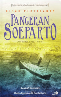 Kisah Perjalanan Pangeran Soeprapto Jawa-Belanda, 14 Juni-17 Juli 1913