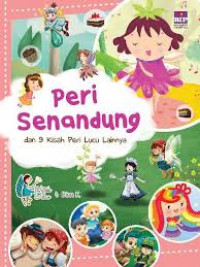 Peri Senandung dan 9 Kisah Peri Lucu Lainnya