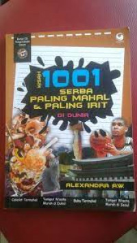 Kisah 1001 Serba Paling Mahal dan Paling Irit di Dunia