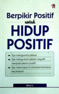 Berpikir Positif untuk Hidup Positif