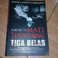 Kau Akan Mati Terpotong Tiga Belas