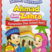 Sehari Bersama Ahmad dan Zahra : Kumpulan doa Sehari-hari