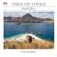 Verge On Voyage Lombok & Flores