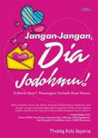 Jangan-Jangan Dia Jodohmu!