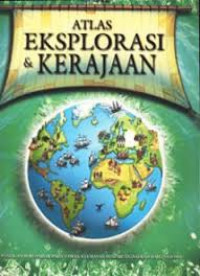 Atlas Eksplorasi & Kerajaan