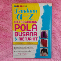 Panduan a-z Menggambar Pola Busana & Menjahit