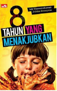 8 Tahun yang Menakjubkan