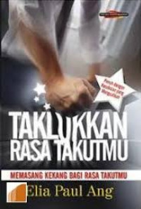 Taklukkan Rasa Takutmu