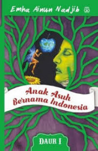 Anak Asuh Bernama Indonesia Daur 1