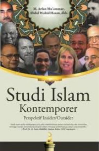Studi Islam Kontemporer Perspektif Insider/Outsider