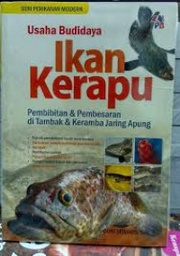 Usaha Budidaya Ikan Kerapu : Pembibitan & Pembesaran di Tambak & Keramba Jaring Apung