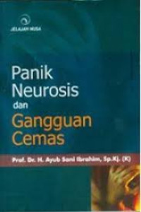 Panik Neurosis dan Gangguan Cemas