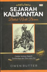 Sejarah Kalimantan:Catatan tentang Sejarah,Sumberdaya dan Suku-suku Asli