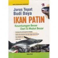 Jurus Tepat Budidaya Ikan Patin : Keuntungan Besar dari Si Mulut Besar