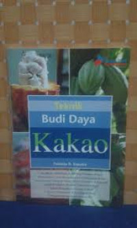 Teknik Budi Daya Kakao