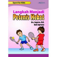 Langkah Menjadi Petenis Hebat