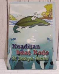 Image of Keadilan Buat Kodo Si Buaya Jahat