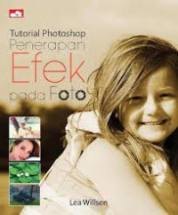 Tutorial Photoshop : Penerapan Efek pada Foto