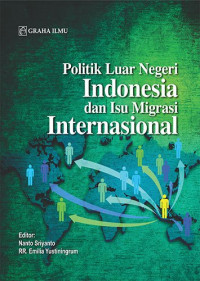 Politik Luar Negeri Indonesia dan Isu Migrasi Internasional