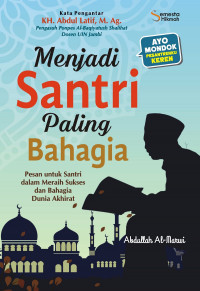 Menjadi Santri Paling Bahagia