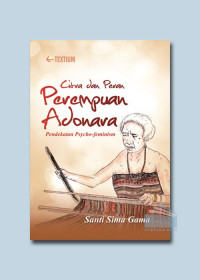 Citra dan Peran Perempuan Adonara Pendekatan Psycho-Feminism