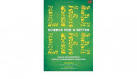 Science For A Better: Solusi Kemakmuran Untuk Kemandirian Indonesia
