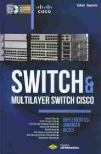 Switch & Multilayer Switch Cisco : Implementasi Jaringan Akses