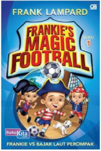 Frankie's Magic Football : Frankie vs Bajak Laut Perompak