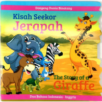 Kisah Seekor Jerapah = The Story of a Giraffe