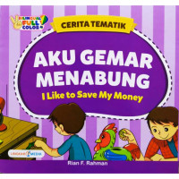 Aku Gemar Menabung = I Liek to Save My Money