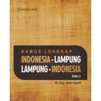 Kamus Lengkap Indonesia- Lampung, Lampung - Indonesia Edisi 2