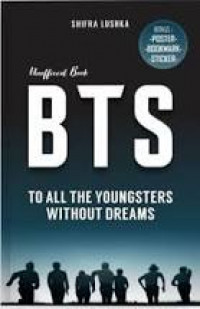 Unofficial book BTS To all the youngsters withhout dreams