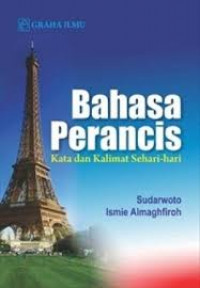 Bahasa Perancis; Kata dan Kalimat Sehari-hari